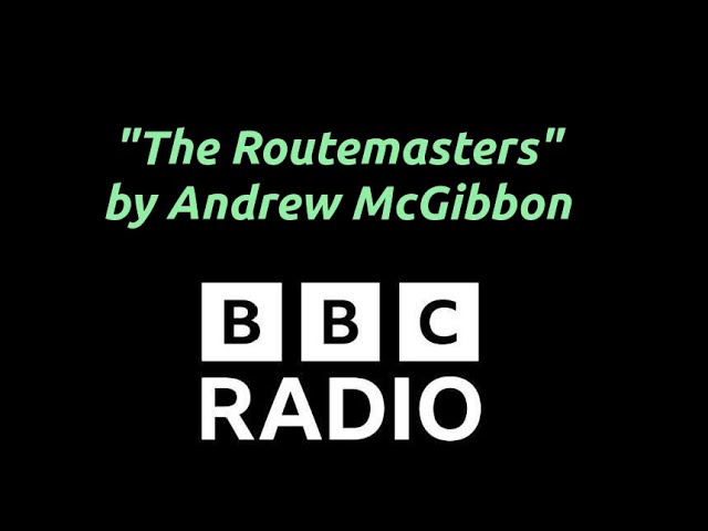 "The Routemasters" by Andrew McGibbon - BBC Radio 4 Sci-Fi Comedy (1999)
