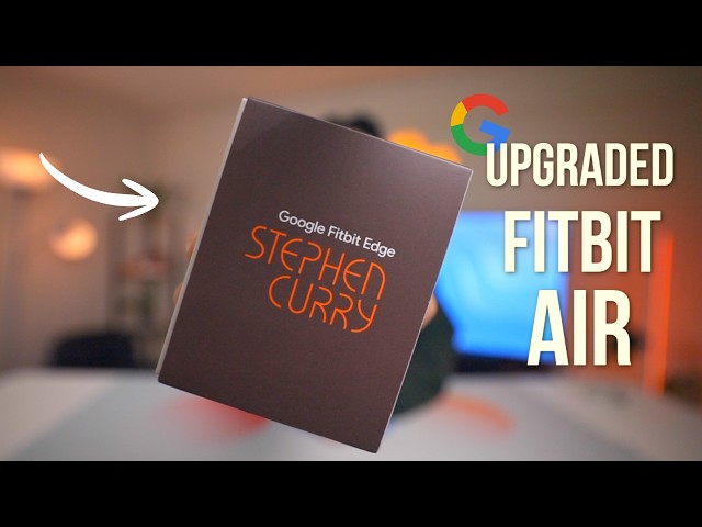 Google Fitbit Edge Unboxing: The Upgrade We've Been Waiting For