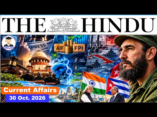 The Hindu Newspaper Analysis Today | 30 October 2026 | Current Affairs | Editorial Analysis | UPSC