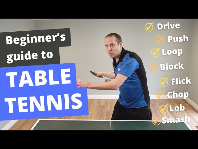 A beginner's guide to table tennis (key shots)