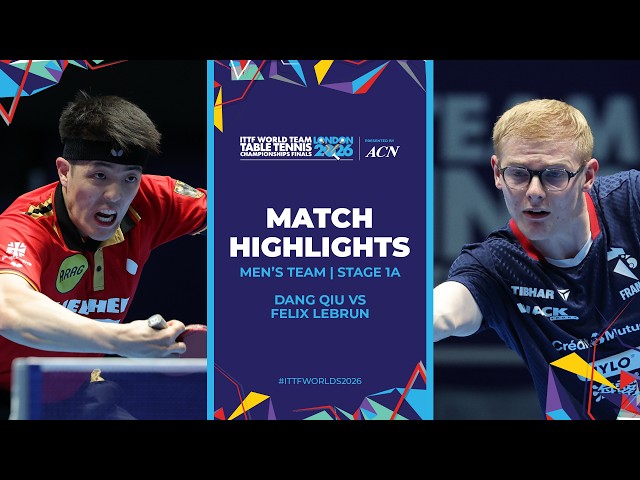 Dang Qiu vs Felix Lebrun | MT - Groups | #ITTFWorlds2026
