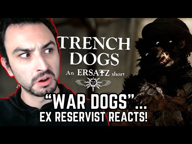 "WAR DOGS"... - Ex Reservist Reacts to ERSATZ Short | "Trench Dogs"