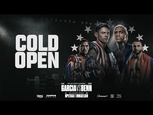 Garcia vs Benn | Cold Open