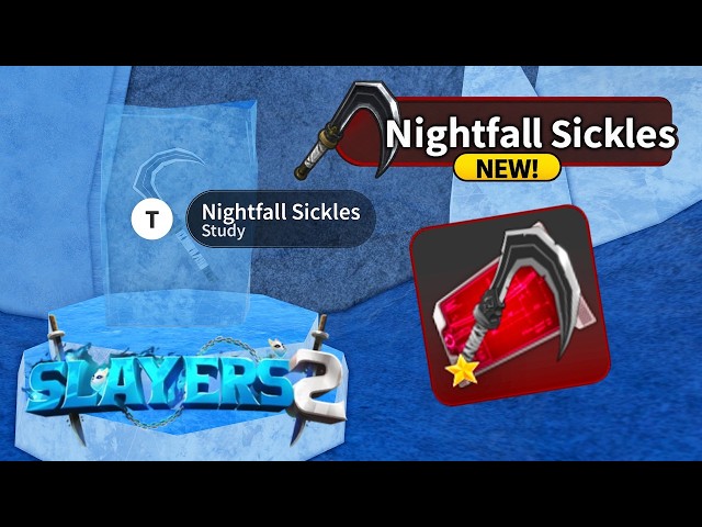 How To Get The Nightfall Sickles! | Slayers 2