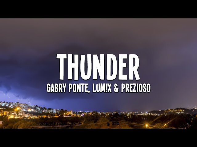 Gabry Ponte, LUM!X & Prezioso - Thunder (Lyrics)