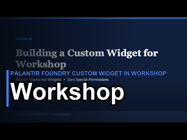 Palantir Foundry Custom Widget in Workshop (No Permissions)
