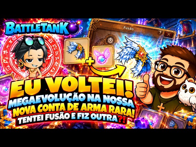 [BATTLETANK] I'M BACK! MEGA EVOLUTION ON OUR NEW RARE WEAPON ACCOUNT! TRIED FUSION AND MADE ANOTH...