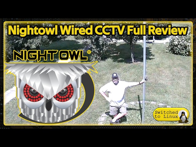 Nightowl Wired CCTV Full Review | Great Offline BAD Online!