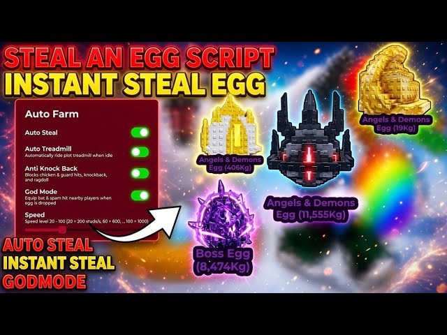 [BEST] Steal An Egg Script | Auto Steal, Instant Steal, GodMode, New Bypass, Anti Knockback