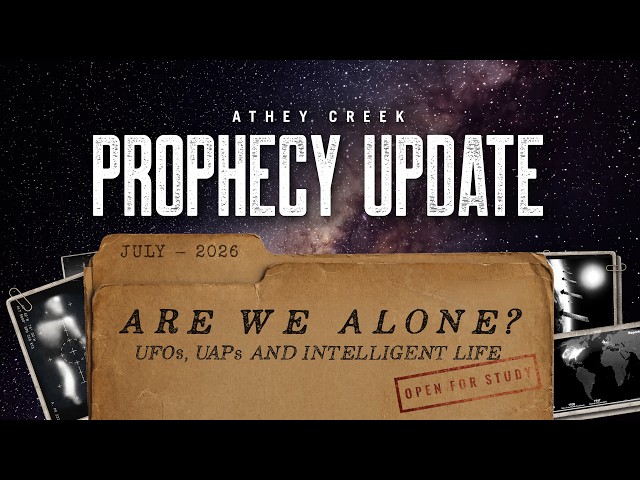 Prophecy Update | July 2026 | Are We Alone? UFOs, UAPs, and Intelligent Life - Brett Meador