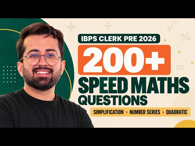 IBPS Clerk 2026 Speed Maths Marathon: 200+ Questions in One Shot | Simplification Series Quadratic
