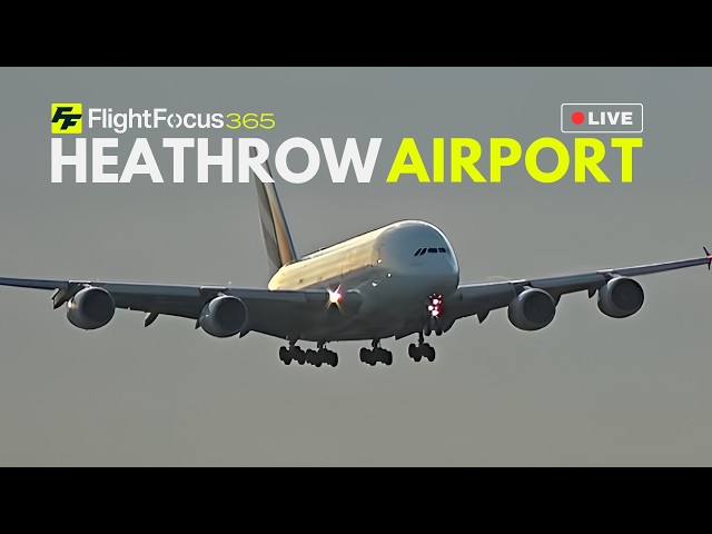 Heathrow Airport Live - Monday 28th September 2026