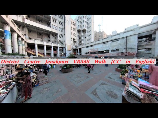 DISTRICT CENTRE JANAKPURI, Delhi India, VR 360 Walk
