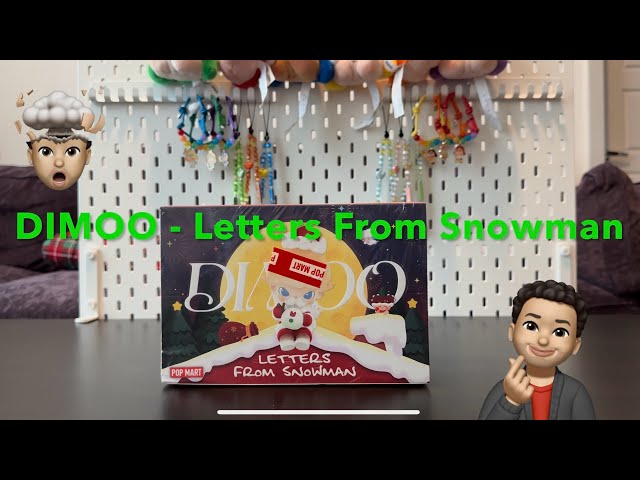 Unboxing - DIMOO - Letters From Snowman Vinyl Figures