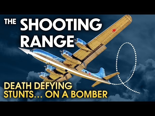 THE SHOOTING RANGE 154: Death defying stunts on a bomber / War Thunder