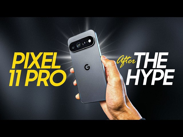 Pixel 11 Pro - 1 Month Later HONEST Review (Life After The Hype)