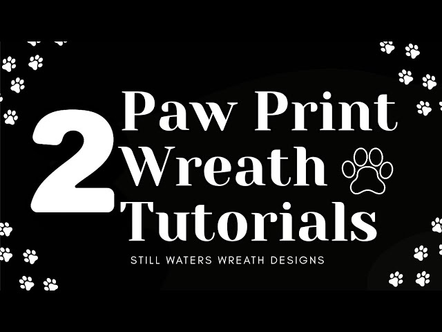 2 WAYS TO MAKE A PAW PRINT WREATH | Dollar Tree DIY | Beginner Wreath Tutorials 