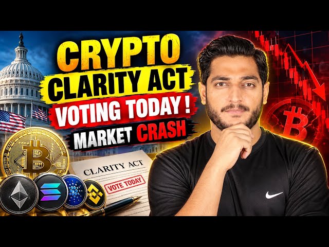 Crypto Clarity Act Voting Today ! Market Crash 