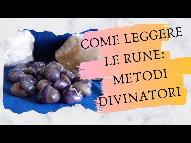 How to read RUNES: DIVINATION METHODS (3 of 4)