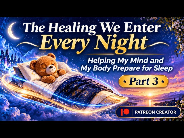 📖 Helping My Mind and My Body Prepare for Sleep | A Reading by Shawn