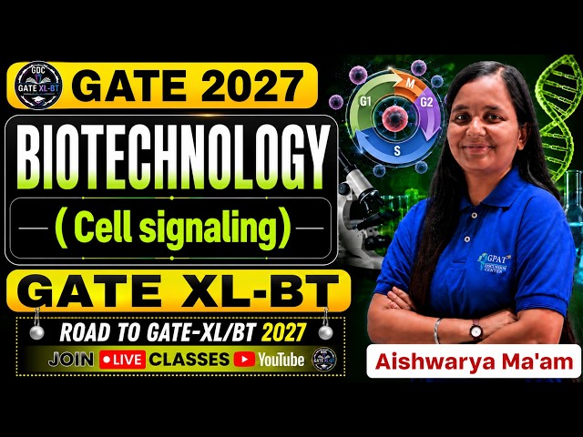 L- 31 | Biotechnology | GATE XL 2027 | Cell Signaling | #GATE2027 #LifeScience