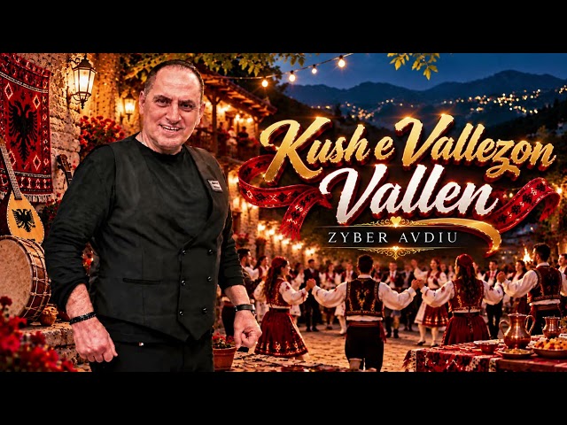 Zyber Avdiu  - Kush e vallezon vallen