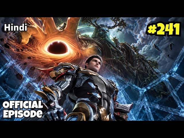 Swallowed Star Season 4 Episode 242 Explained in Hindi || Swallowed Star Explained in Hindi