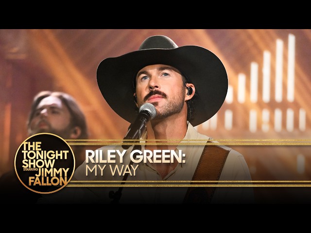 Riley Green: My Way | The Tonight Show Starring Jimmy Fallon