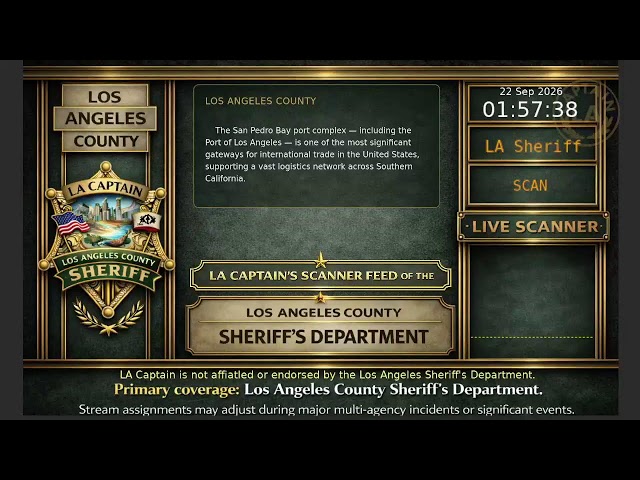 LA Sheriff - *Live* LASD Police Scanner - LA Captain - 21-Sep-2026 - S6