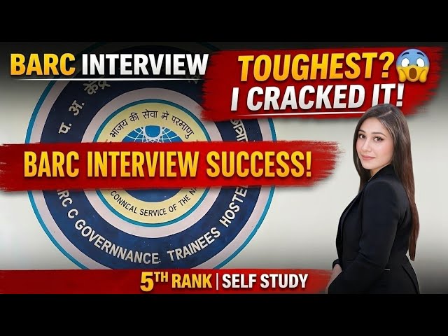 BARC INTERVIEW | Most Toughest? I Cracked It! 5th Rank | Self studied | Real talk, tips & experience
