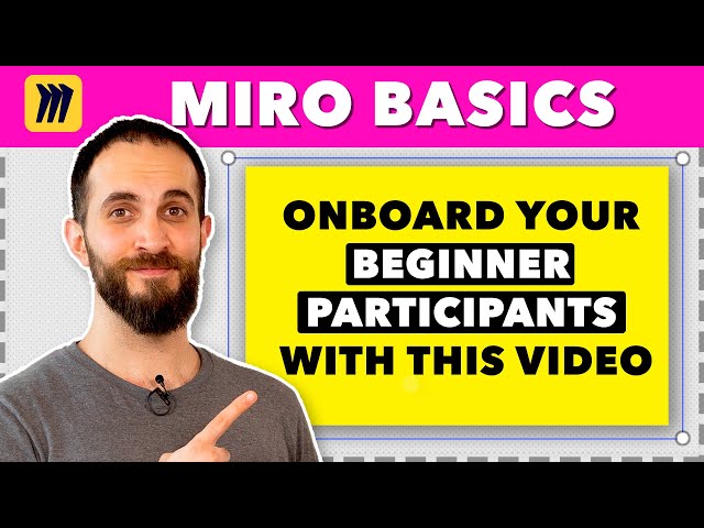 Miro Tutorial: Get Started In Just 3 Minutes (For Workshop Participants)