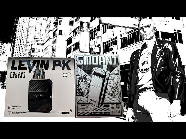 Smoant Levin PK VS Pasito mini )))))))