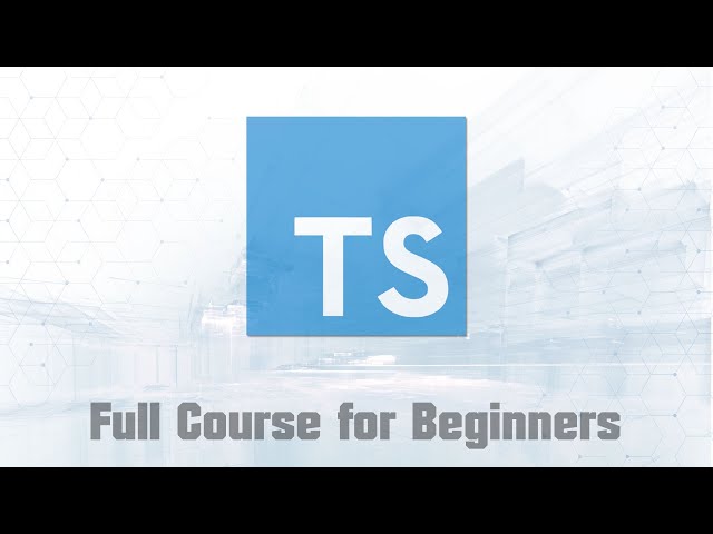 Learn TypeScript - Full Course for Beginners (Part 4/5)