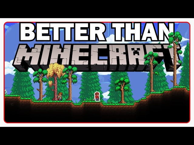 Terraria is Better than Minecraft. (TheChiptide Show)