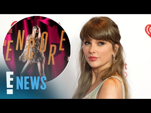 Taylor Swift's ‘Encore’ Songs Decoded: All the Easter Eggs | E! News
