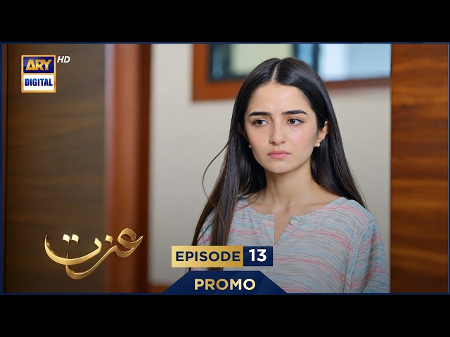 Izzat Episode 13 | Promo  | Merub Ali | Atabik Mohsin | Hashaam Khan | ARY Digital
