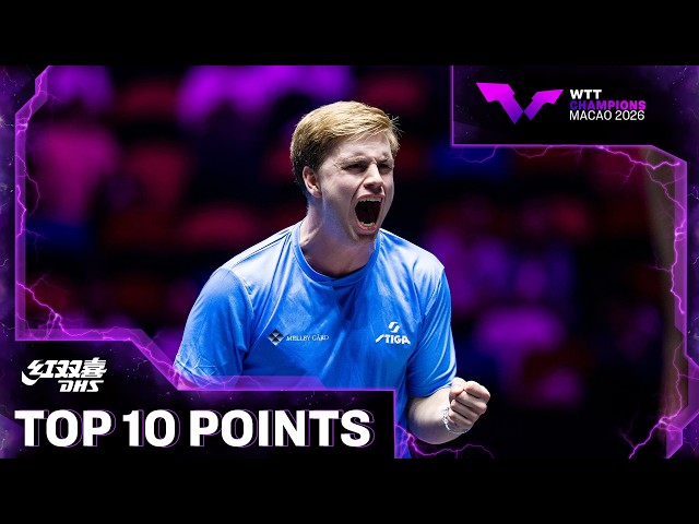 Top 10 Points | Presented by DHS | #WTTMacao 2026