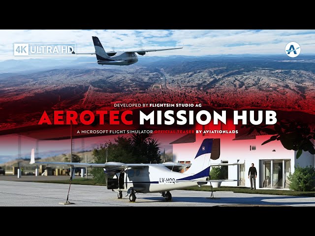 FSS | Mission Hub: Aerotec Argentina | Microsoft Flight Simulator [Official Teaser]