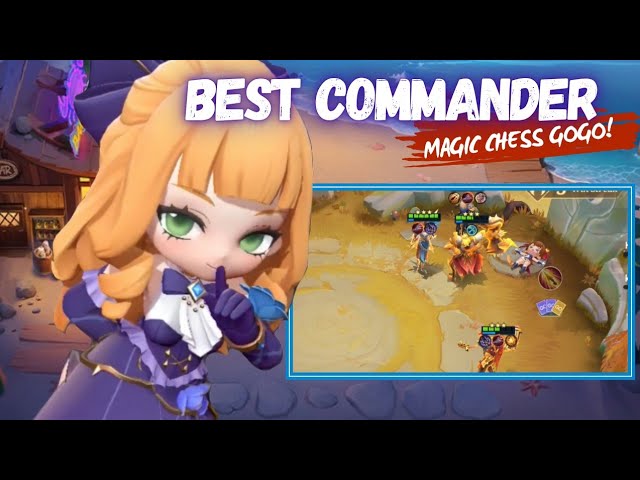 BEST COMMANDER TO PLAY IN MYTHIC MAGIC CHESS GOGO! MCGG TIPS AND TRICKS