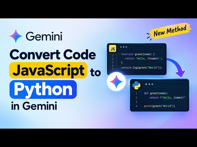 How to Convert Code from JavaScript to Python in Gemini 2026
