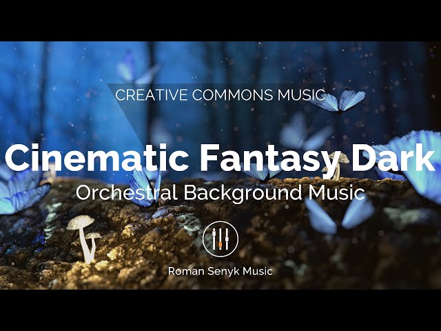 Cinematic Fantasy Dark (Creative Commons)