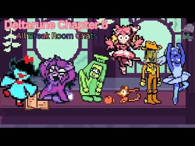All Cafe Room Break Chats!-Deltarune Chapter 5