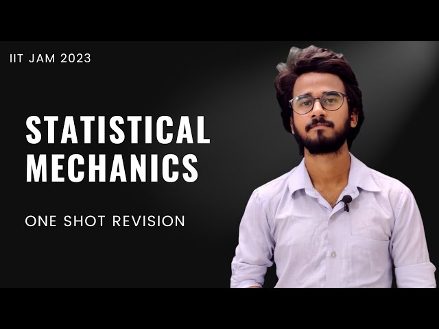 Statistical Mechanics Revision | IIT JAM, GATE, CUET And Others | Physics Talks |