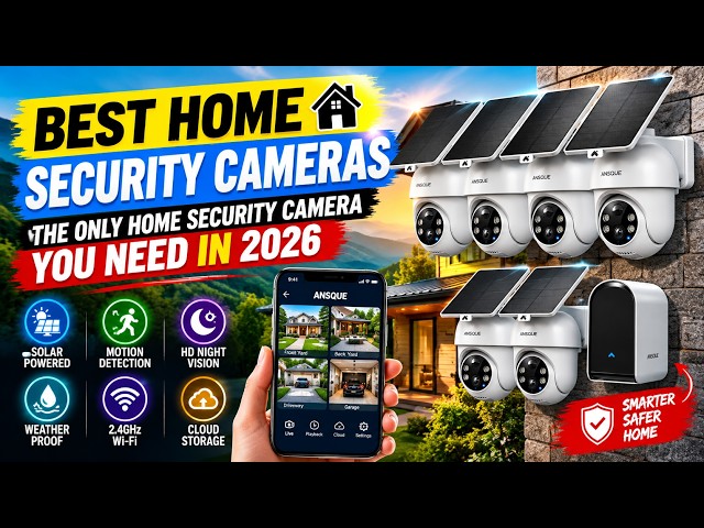 Best Home Security Cameras | The Only Home Security Camera You Need in 2026