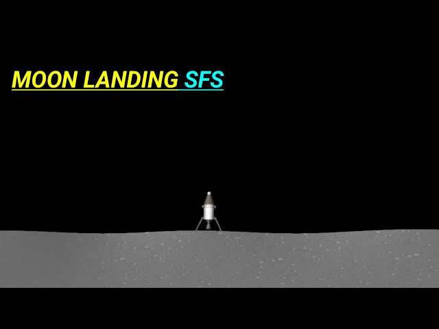 Moon Landing And Return To Earth SFS (space flight simulator)