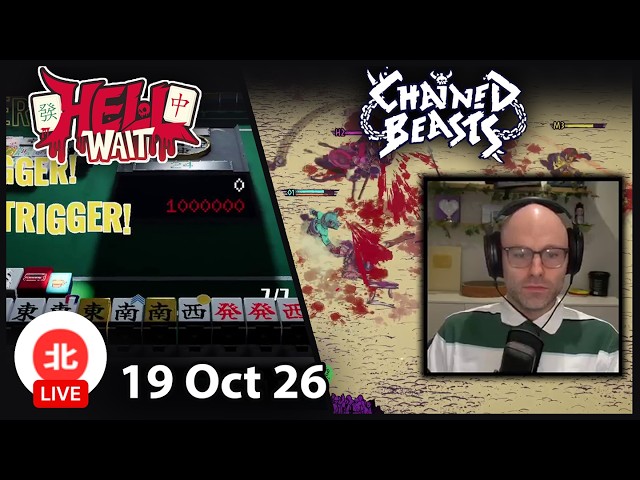 Hell Wait / Chained Beasts - 19 Oct 2026 - Unofficial Northernlion VOD
