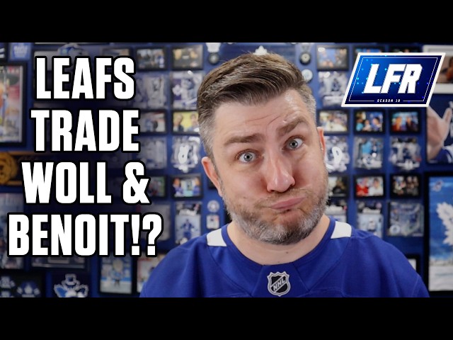 Maple Leafs Trade Simon Benoit & Joseph Woll To Flyers! | Instant Analysis