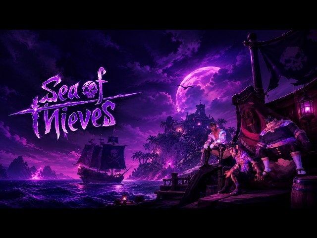 [ Sea Of Thieves ] Melaut Malam mencari percuanan di lautan