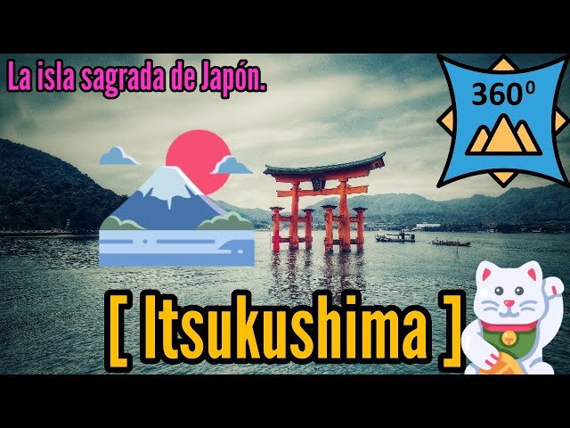 🇯🇵 360 Itsukushima. The sacred island of the deer in Miyajima, Japan. 360º VR Virtual Reality 4K.