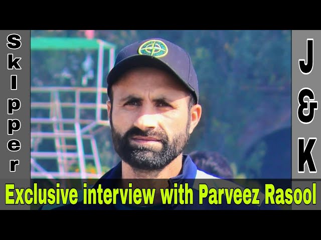 Parveez Rasool exclusive interview @JKSportstime